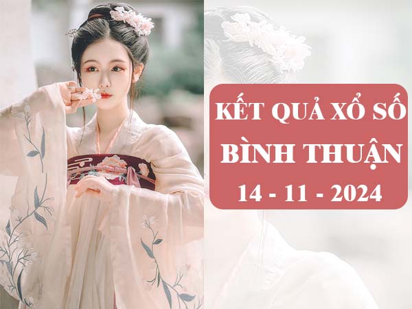 Phân tích XSBTH ngày 14/11/2024 thống kê loto thứ 5